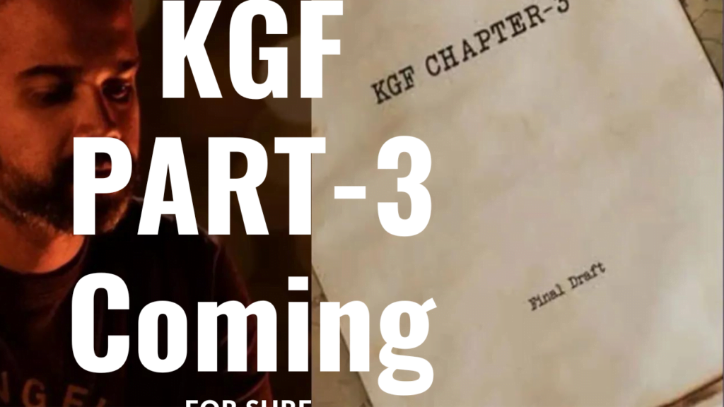 KGF-3 is Coming